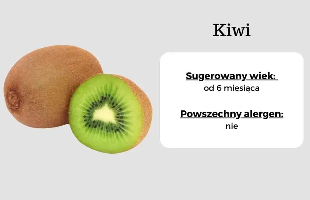 Od kiedy kiwi dla niemowlaka? Ważne informacje dla rodziców