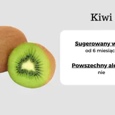 Od kiedy kiwi dla niemowlaka? Ważne informacje dla rodziców