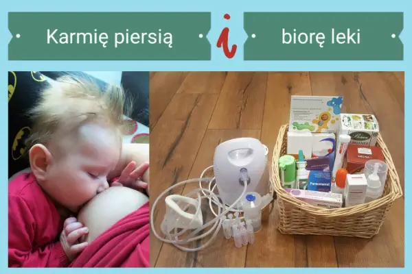 Bezpieczne leki podczas karmienia piersią: Co wolno, a czego unikać?